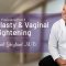 Labiaplasty & Vaginal Tightening | Procedure Part 3 | David Ghozland, M.D.